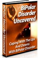 Thumbnail Bipolar Disorder Uncovered: Coping With The Ups And Downs Of Bipolar Disorder