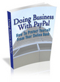 Thumbnail Doing Business With PayPal - How To Protect Yourself From Your Online Bank