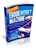 Thumbnail Ewen Chia's Ebook Money Machine! Thumbnail Ewen Chia's Ebook Money Machine!