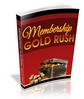 Thumbnail Membership Goldrush: Insider Secrets To Building Profitable 