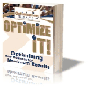 Thumbnail Optimize It! - Your Guide For Getting The Most Out Of What You Put Into Your Business