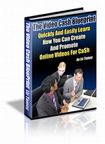 Thumbnail The Video Cash Blueprint - Learn To Create And Promote Online Videos For Cash