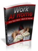 Thumbnail Work At Home - Fire Your Boss & Make Money At Home