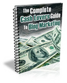 Thumbnail Complete Cash Lovers Guide To Blog Marketing