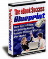 Thumbnail The eBook Success Blueprint - Learn How To Create, and Generate Massive Amounts Of Income With Your Own eBooks