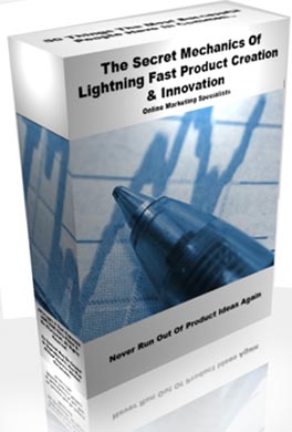 Product picture Secret Mechanics Of Lighting Fast Product Creation And Innovation And How You Can Do It