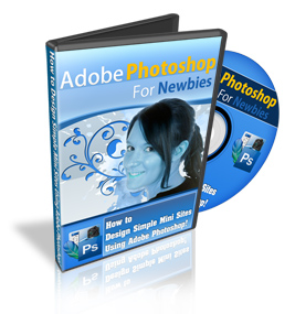 Product picture Adobe Photoshop For Newbies - Design Simple Mini Sites Using Adobe Photoshop
