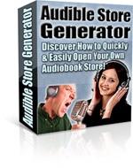 Product picture Audio Store Generator - Discover How To Quickly & Easily Open Your Own Audiobook Store