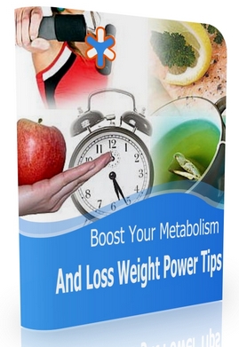 Product picture Boost Your Metabolism And Loss Weight Power Tips