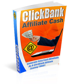 Product picture Clickbank Affiliate Cash - Make Money As A Big Time Affiliat