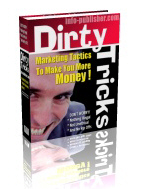 Product picture Dirty Tricks - Marketing Tactics To Make You More Money