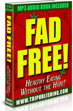 Product picture Fad Free!? Eating Healthy Without the Hype!