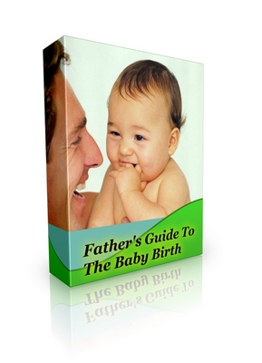 Product picture Fathers Guide To The Baby Birth
