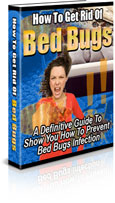Product picture How To Get Rid Of Bed Bugs - Learn How To Prevent Bed Bugs Infection