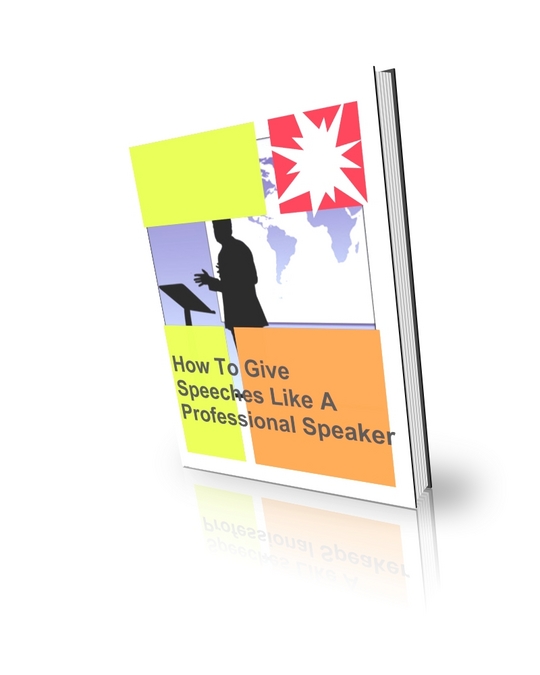 Product picture How To Give Speeches Like A Professional Speaker