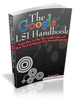 Product picture The Google LSI Handbook - Learn How You Can Improve Your Keyword Indexing