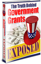 Product picture The Truth Behind Government Grants Exposed - Learn How To Get A Government Grant