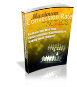 Product picture Maximum Conversion Rate Tactics - Increase Your Web Copy Conversion Rates Significantly
