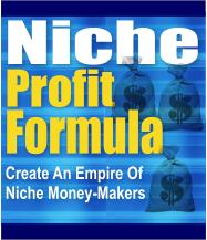 Product picture Niche Profit Formula - Create An Empire Of Niche Money-Makers
