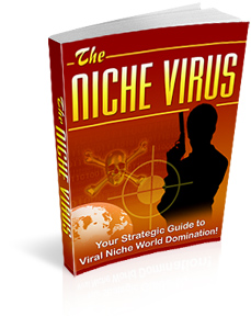 Product picture The Niche Virus - Guide To Viral Niche World Domination