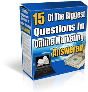 Product picture 15 Of The Biggest Questions In Online Marketing Answered