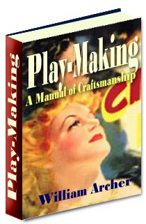 Product picture Play-Making - A Handbook For Playwrights And Would-Be Playwrights