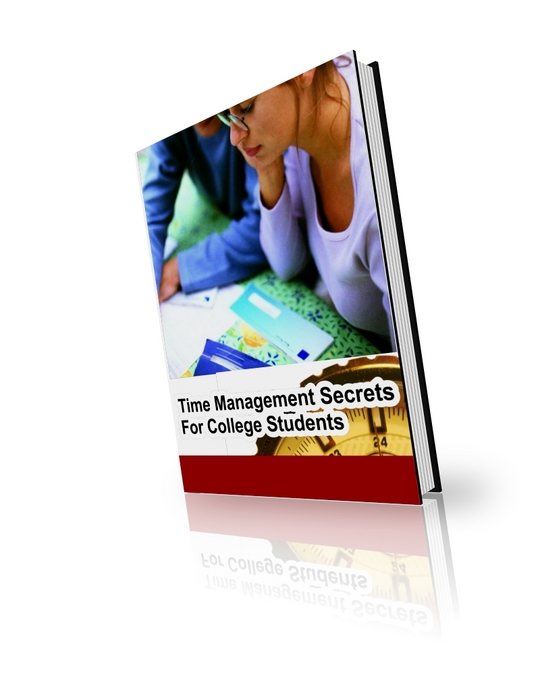Product picture Time Management Secrets For College Students