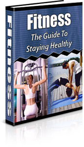 Product picture Fitness: The Guide to Staying Healthy