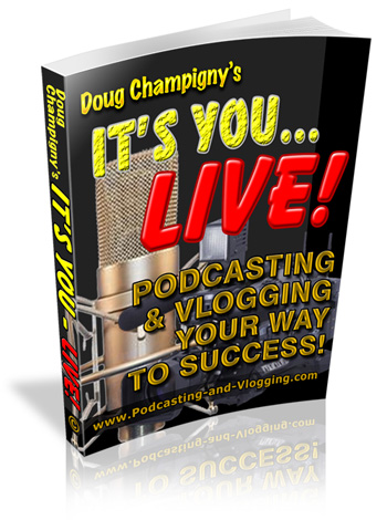 Product picture Podcasting & Vlogging Your Way to Success Online