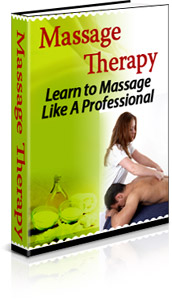 Product picture Massage Therapy - Learn To Massage Like A Professional