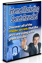 Product picture Internet Marketing Secrets Revealed - The Insider Secrets The Pros Are Using With Great Success