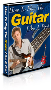 Product picture How to Play Guitar Like A Pro!