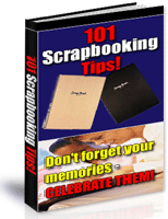 Product picture 101 Scrapbooking Tips - Dont Forget Your memories