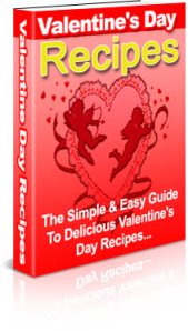 Product picture Delicious Valentine´s Day Recipes - The Simple & Easy Guide To Delicious Valentine´s Day Recipes